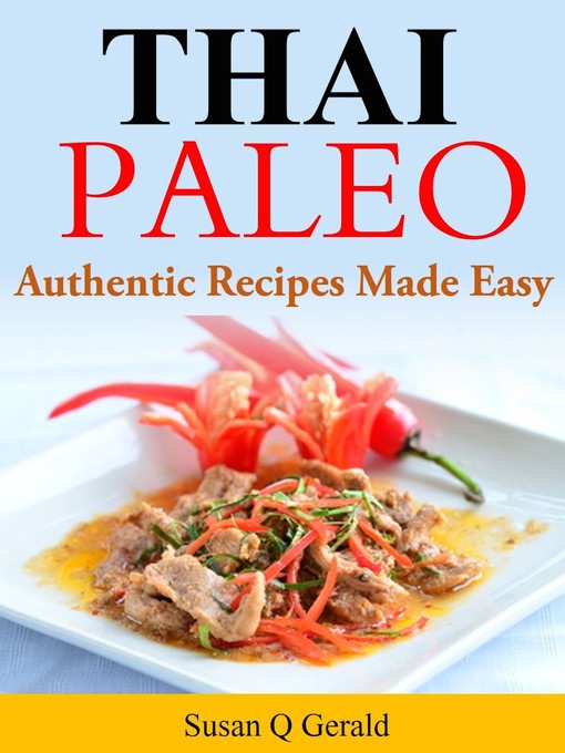 Title details for Thai Paleo by Susan Q. Gerald - Available